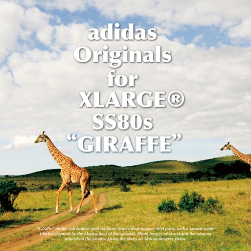 adidas Originals for XLARGE® SS 80s “GIRAFFE” Teaser