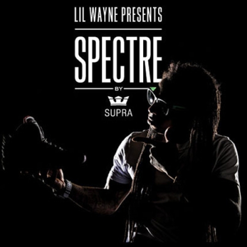 LIL WAYNE PRESENTS SPECTRE BY SUPRA